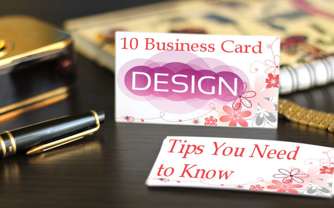 10 Business Card Design Tips